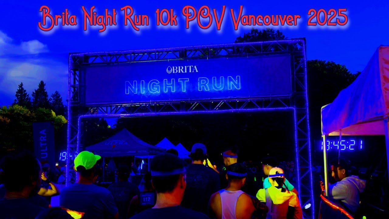 Brita Night Run 10k POV Vancouver 2025