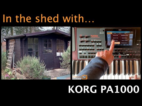 KORG PA1000 | In the shed with... (ep#1)