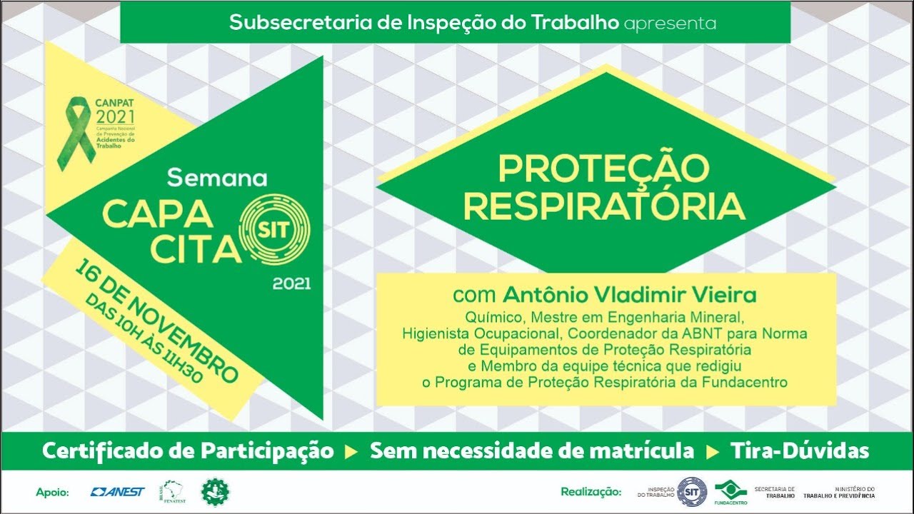 Semana CAPACITA SIT – 16/11/21 – “PROTEÇÃO RESPIRATÓRIA”