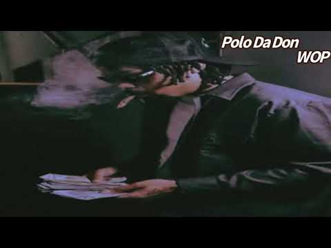 Polo Da Don - “WOP”