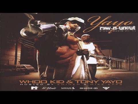DJ Whoo Kid & Tony Yayo - G-Unit Radio Pt. 11: Raw-N-Uncut “Hosted By Eminem & Mike Epps (2005)