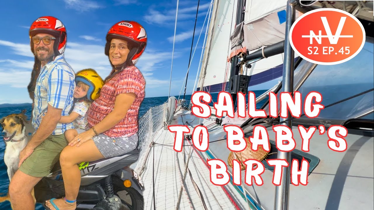 Sailing to the Hospital: Berthing the Boat to Birth the Baby! | S2 Ep 45