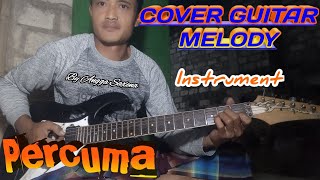 Download lagu Percuma~Cover guitar melody ||instrument|| By Angga Saxena mp3 Download lagu Percuma~Cover guitar melody ||instrument|| By Angga Saxena mp3
