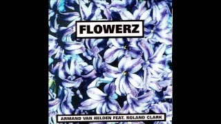Armand Van Helden Feat. Roland Clark - Flowerz &#39;&#39;12&#39; Version&#39;&#39; (1999)