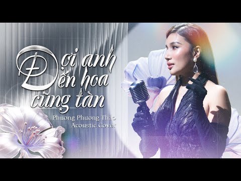 Thể hiện bởi Phương Phương Thảo