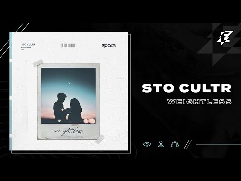 STO CULTR - Weightless (Lyric Video)