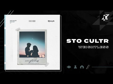 Weightless - STO CULTR