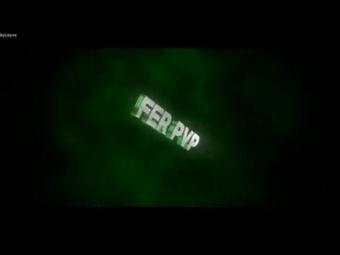 INTRO PARA Fer PvP