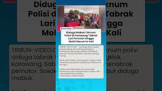 Diduga Mabuk! Oknum Polisi di Karawang Tabrak Pemotor lalu Kabur hingga Mobil Nyebur ke Kali