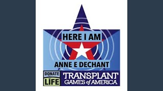 Here I Am (Transplant Games of America Theme Song)