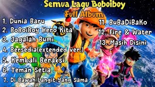 Download lagu Semua Lagu Boboiboy full album | playlist | Dunia Baru | Boboiboy Hero kita | Jagalah Bumi | mp3 Download lagu Semua Lagu Boboiboy full album | playlist | Dunia Baru | Boboiboy Hero kita | Jagalah Bumi | mp3