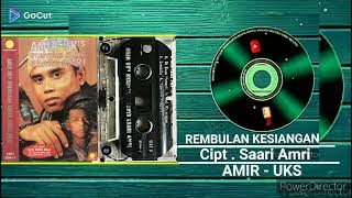 Download lagu REMBULAN KESIANGAN 💕 AMIR UKS ❤ HQ AUDIO mp3 Download lagu REMBULAN KESIANGAN 💕 AMIR UKS ❤ HQ AUDIO mp3