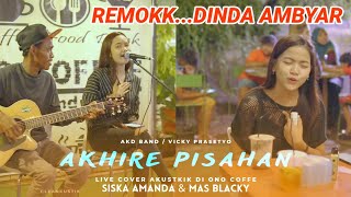 Download lagu SPEK AMBYAR ❗ MENGHIBUR DINDA YANG LAGI PATAH HATI - AKHIRE PISAHAN SISKA COVER - ono coffe mp3