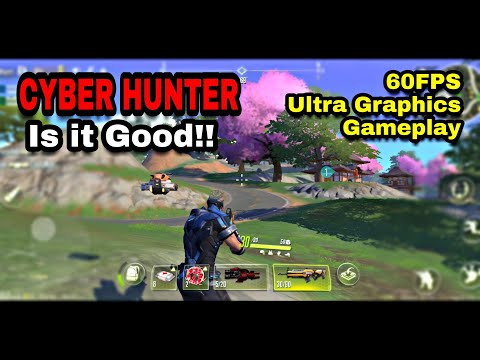 CYBER HUNTER - Android Ultra Graphics 60FPS Gameplay | Is It Good! | New Battle Royale |