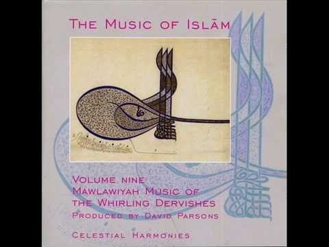Mawlawiyah Music of the Whirling Dervishes - Suite in Rast