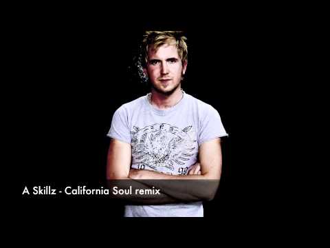 A Skillz - California Soul remix (FULL version)