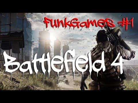 FunkGames #1 - Battlefield 4 ♪