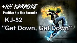 KJ-52 "Get Down Get Down" +HH BackDrop Christian Hip Hop Karaoke