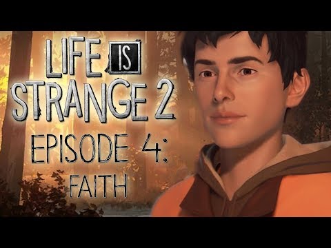 SEAN!!?! - Life is Strange 2 - Episode 4 [Faith] FULL GAMEPLAY