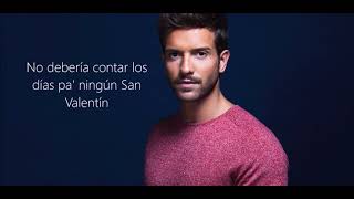 Pablo Alborán - Idiota (letra)