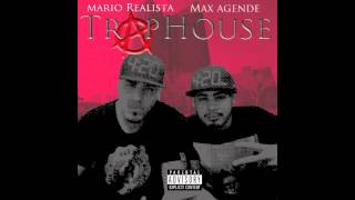Mario Realista Ft Max Agende - Trap House