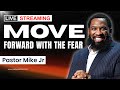 Strong Faith Doesn’t Eliminate Fear — It Teaches You How to Move With It |  Pastor Mike Jr.