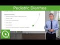 Pediatric Diarrhea – Pediatrics | Lecturio