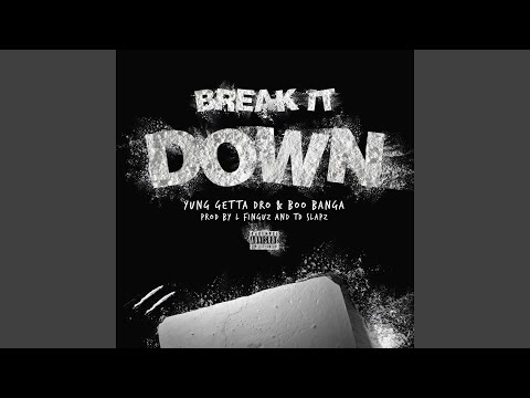Break It Down