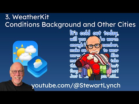3.  WeatherKit: Conditions Backgrounds and Other Cities thumbnail