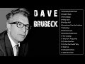 THE BEST OF DAVE BRUBECK (FULL ALBUM)