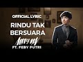 Alffy Rev - Rindu Tak Bersuara (Video Lirik) [Feat. Feby Putri]