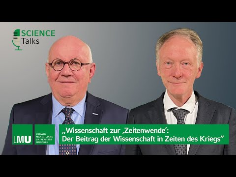 Science Talks an der LMU - Der Beitrag der Wissenschaft in Zeiten des Kriegs