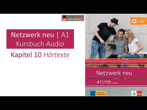 Netzwerk neu A1 Kursbuch Audio Kapitel 10 Hörtexte