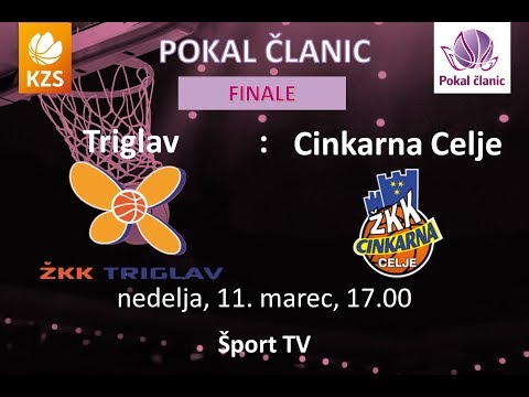 Triglav : Cinkarna Celje - finale - Pokal članic - Sezona 2017/18