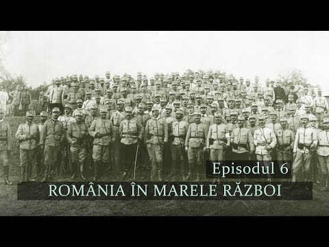 ROMÂNIA ÎN MARELE RĂZBOI - EPISODUL 6