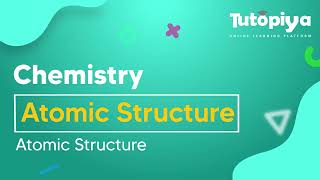 Atomic Structure