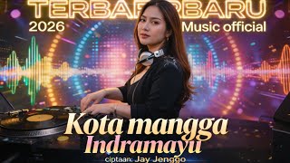 Download lagu Kota mangga Indramayu, ciptaan; Jay Jenggo, LAGU DJ REMIX TERBARU 2026 Music official #laguterbaru  mp3