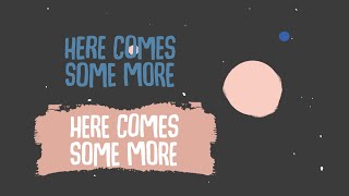 Here Comes Some More Music Video