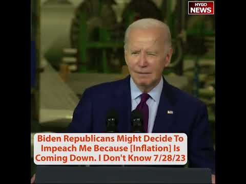 Biden "Forgot To Sign" — "Maybe A Little Side To Impeach Me Because Inflation Is Coming Down"