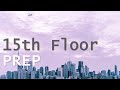 프렙 넘모 소소하게 귀엽다🤤 | PREP - 15th Floor [가사/번역/해석/Lyrics] 🧡