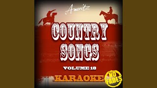 I&#39;ve Come to Expect It From You (In the Style of George Strait) (Karaoke Version)
