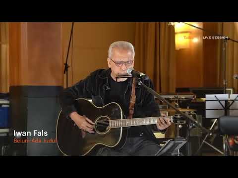 BELUM ADA JUDUL : IWAN FALS 2022 @Makna Talks