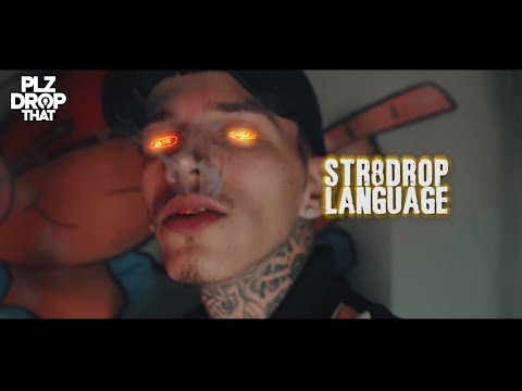 STR8DROP - LANGUAGE [prod. Thraxwboy] (OFFICIAL MUSIC VIDEO)
