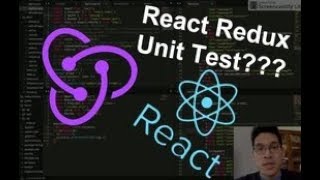 Unit Testing React with Redux tutorial