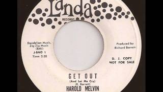 HAROLD MELVIN & THE BLUE NOTES - GET OUT (AND LET ME CRY) (LANDO)
