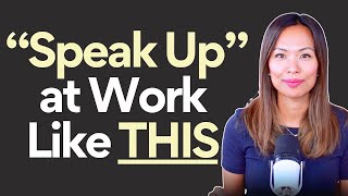 How to Speak More Clearly at Work (Even If You’re an Introvert)