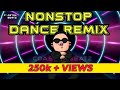 Nonstop Dance Remix Latest Multilangauage Hitz DJ Mix Reels Trending Songs Party Jukebox