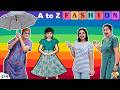 A To Z FASHION Challenge Family Comedy Challenge Aayu And Pihu Show