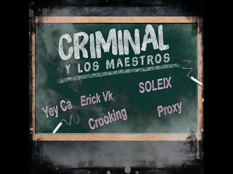 Criminal & Los Maestros (Full Ep)