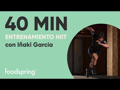 40 minutos | Entrenamiento HIIT | Con Iñaki García | foodspring®